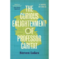 The Curious Enlightenment of Professor Caritat: A Novel of Ideas
