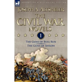 The Civil War Novels: 1-The Guns of Bull Run & The Guns of Shiloh
