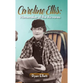 Caroline Ellis: Homemaker of the Airwaves (hardback)