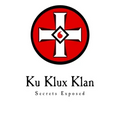 Ku Klux Klan: Secrets Exposed