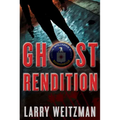 Ghost Rendition: A CIA Thriller