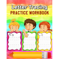 Letter Tracing Practice Workbook: Alphabet Animals, Trace Letters Of The Alphabet And Words Plus Trace Shapes And Patterns Workbook (Jumbo Size)