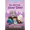 All-Butter ShortDead: Prequel: Oxford Tearoom Mysteries