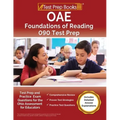 OAE Foundations of Reading 090 Test Prep and Practice Exam Questions for the Ohio Assessment for Educators [Includes Detailed Answer Explanations]
