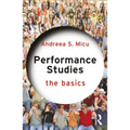 Performance Studies: The Basics