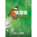 Time for You, Butterfly