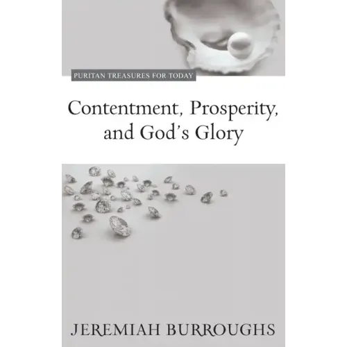 Contentment, Prosperity, and God's Glory