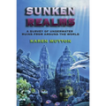 Sunken Realms: A Complete Catalog of Underwater Ruins
