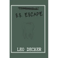 S.S. Escape: Lifeboat 31