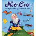 Neo Leo: The Ageless Ideas of Leonardo Da Vinci