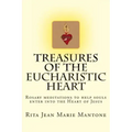 Treasures of the Eucharistic Heart: Rosary Meditations