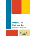 Passion in Philosophy: Essays in Honor of Alphonso Lingis