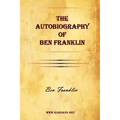 The Autobiography of Ben Franklin