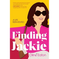 Finding Jackie: A Life Reinvented