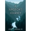 A Surgeon's Journey