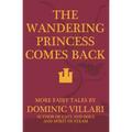 The Wandering Princess Comes Back