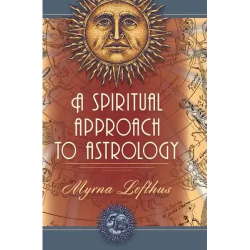 A Spiritual Approach to Astrology