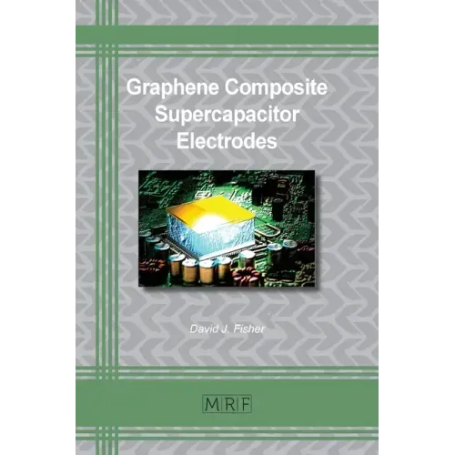 Graphene Composite Supercapacitor Electrodes