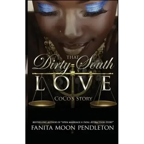 That Dirty South Love: CoCo's Story