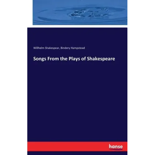 Songs From the Plays of Shakespeare