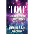 I AM I Angelic Messages Oracle Book