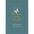 Coming home to Self: The Adopted Child Grows Up