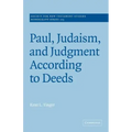 Paul, Judaism, and Judgment According to Deeds