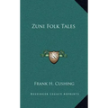 Zuni Folk Tales
