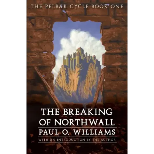 The Breaking of Northwall