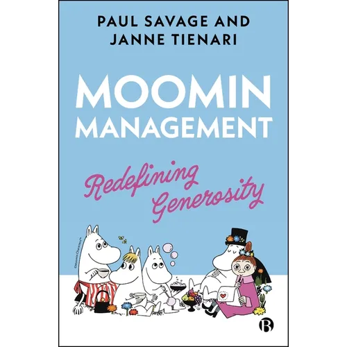Moomin Management: Redefining Generosity