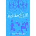 #ShidduchCrisis: Short Stories