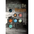 Worlding the Western: Contemporary Us Western Fiction and the Global Community
