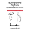 Bunyips and Bigfoots: Up-dated second edition