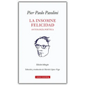 Insomne Felicidad, La. Antología Poética