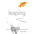 Leaping: Revelations & Epiphanies