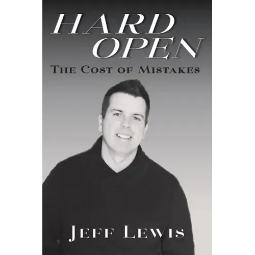 Hard Open: The Cost of Mistakes