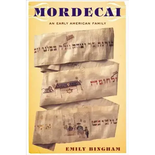 Mordecai: An Early American Family