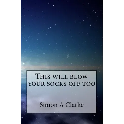 This will blow your socks off too