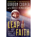 Leap of Faith: An Astronaut's Journey Into the Unknown