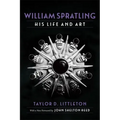 William Spratling, His Life and Art