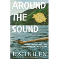 Around the Sound: Amusing Thoughts and Tales from Washington's Puget Sound