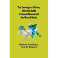 The Geological History of Fossil Butte National Monument and Fossil Basin