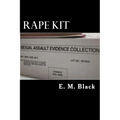 Rape Kit: Need to Know