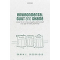 Environmental Guilt and Shame: Signals of Individual and Collective Responsibility and the Need for Ritual Responses