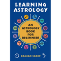 Learning Astrology: An Astrology Book for Beginners