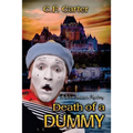 Death of a Dummy: A Wax Museum Mystery