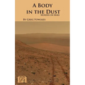 A Body in the Dust: Murder on Mars