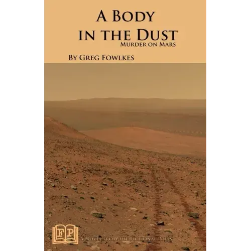 A Body in the Dust: Murder on Mars