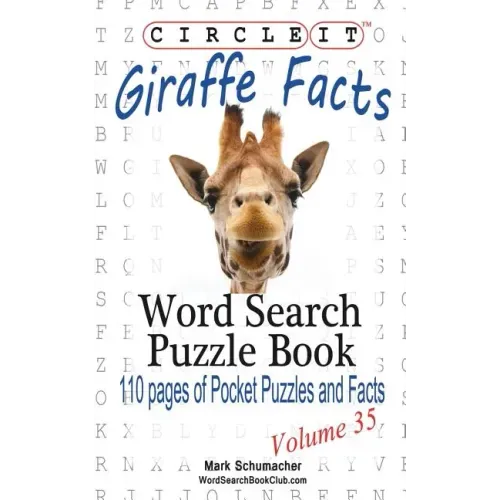 Circle It, Giraffe Facts, Word Search, Puzzle Book