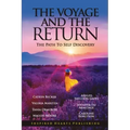 The Voyage & The Return: The Path to Self Discovery